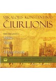 M. K. Čiurlionis. Simfoninės poemos Jūra, Miške ir kantata  De Profundis